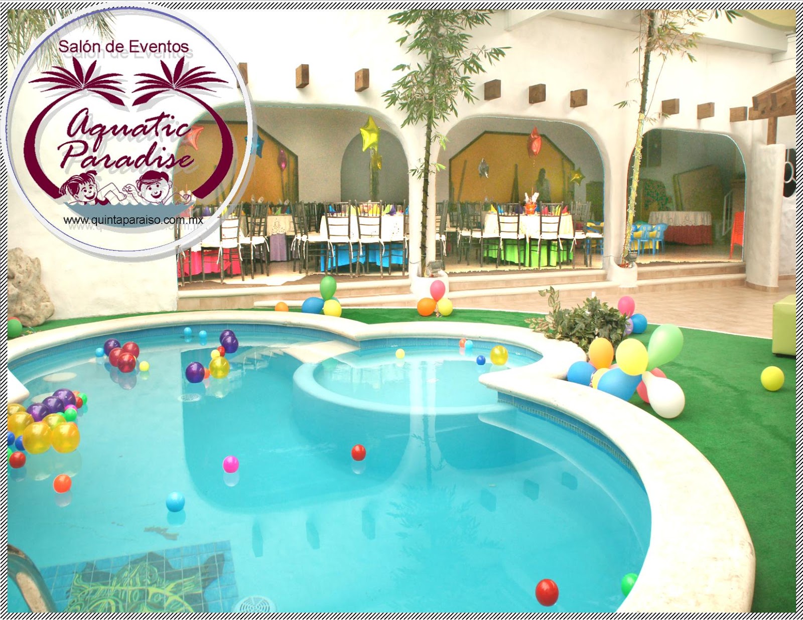 SALONES QUINTA PARAÍSO AQUATIC PARADISE