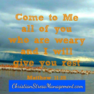 Come to me all of you who are weary and heavy burdened and I will give you rest. (Matthew 11:28)