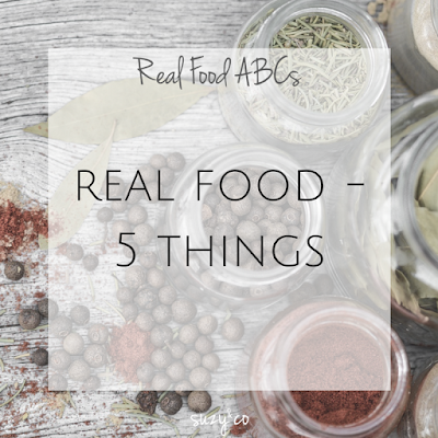 real food - 5 things