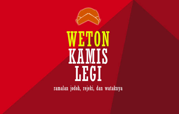 Weton Kamis Legi Weton Kamis Legi