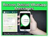 How to read or recover deleted Whatsapp messages full details