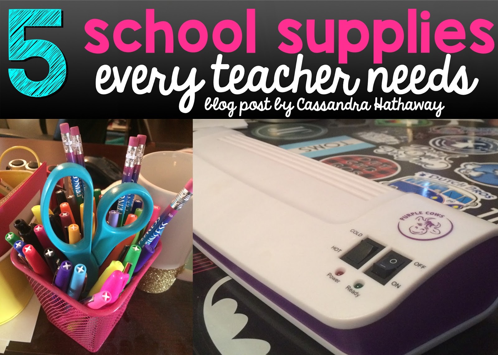 5 Must Have Supplies Cassandra Hathaway