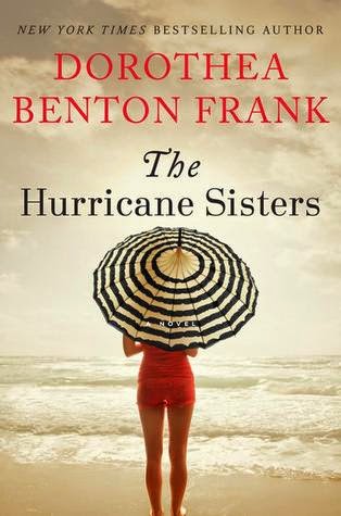 Review & Giveaway: The Hurricane Sisters by Dorothea Benton Frank (CLOSED)