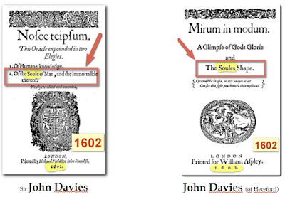 are there 2 author sJohn Davies at the same Time? at Shakespeares times there existed two high level contemporaneous poets who publieshed with the same name "John Davies!", in the same year "1602" , in the same City in "London about the same literary subjectmatter"(the soul) , " 2 masterpieces of philosophical literature "NOSCE TE IPSUM" and "MIRUM IN MODUM"