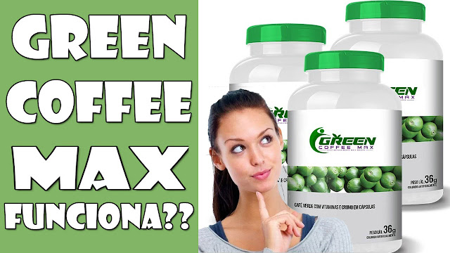 green coffee max funciona