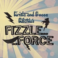 Krista & Becca Ritchie's Fizzle Force