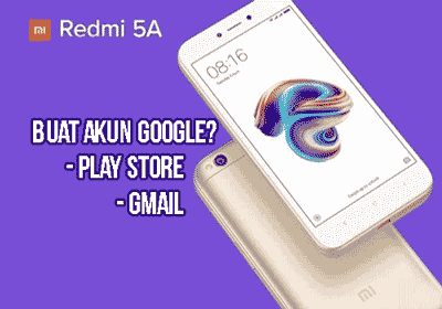 cara buat akun google lewat hp redmi 5a tambah gmail MIUI 9