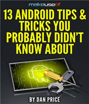 13 Android Tips & Tricks