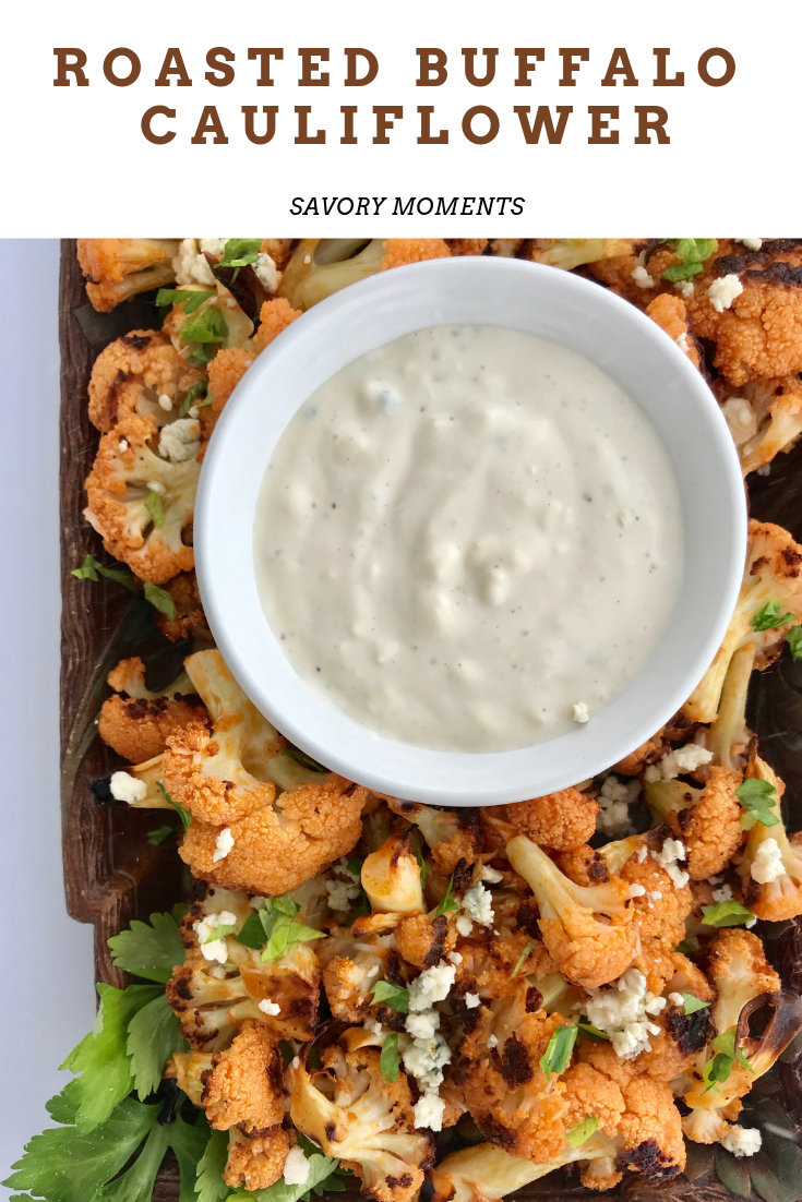 Savory Moments Roasted Buffalo cauliflower with blue cheese dressing