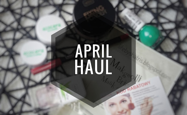 April Haul
