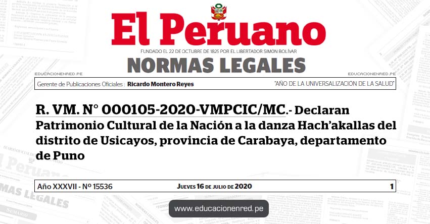 R. VM. N° 000105-2020-VMPCIC/MC.- Declaran Patrimonio Cultural de la Nación a la danza Hach'akallas del distrito de Usicayos, provincia de Carabaya, departamento de Puno R. VM. N° 000105-2020-VMPCIC/MC.- Declaran Patrimonio Cultural de la Nación a la danza Hach'akallas del distrito de Usicayos, provincia de Carabaya, departamento de Puno