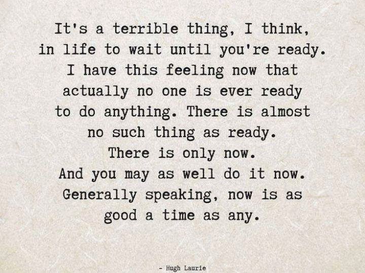 travel quotes, best travel quotes, it's a terrible thing to wait until quote