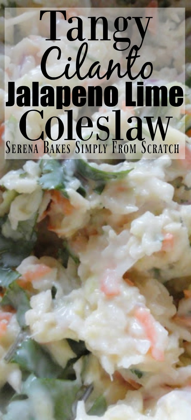 Tangy Cilantro Jalapeno Lime Coleslaw Serena Bakes Simply From Scratch