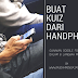 BUAT KUIZ DARI HANDPHONE DENGAN GOOGLE FORM