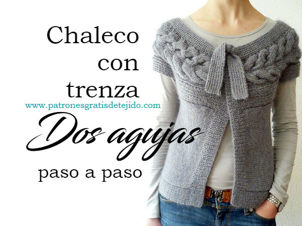 Chaleco Tejido Con Dos Agujas Paso A Paso Crochet Y Dos Agujas