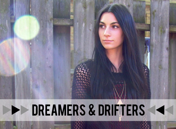 Dreamers and Drifters