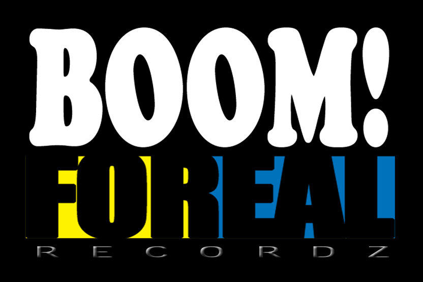 BOOM! FOREAL RECORDZ