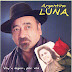 ARGENTINO LUNA - VOY A SEGUIR POR VOS - 1999