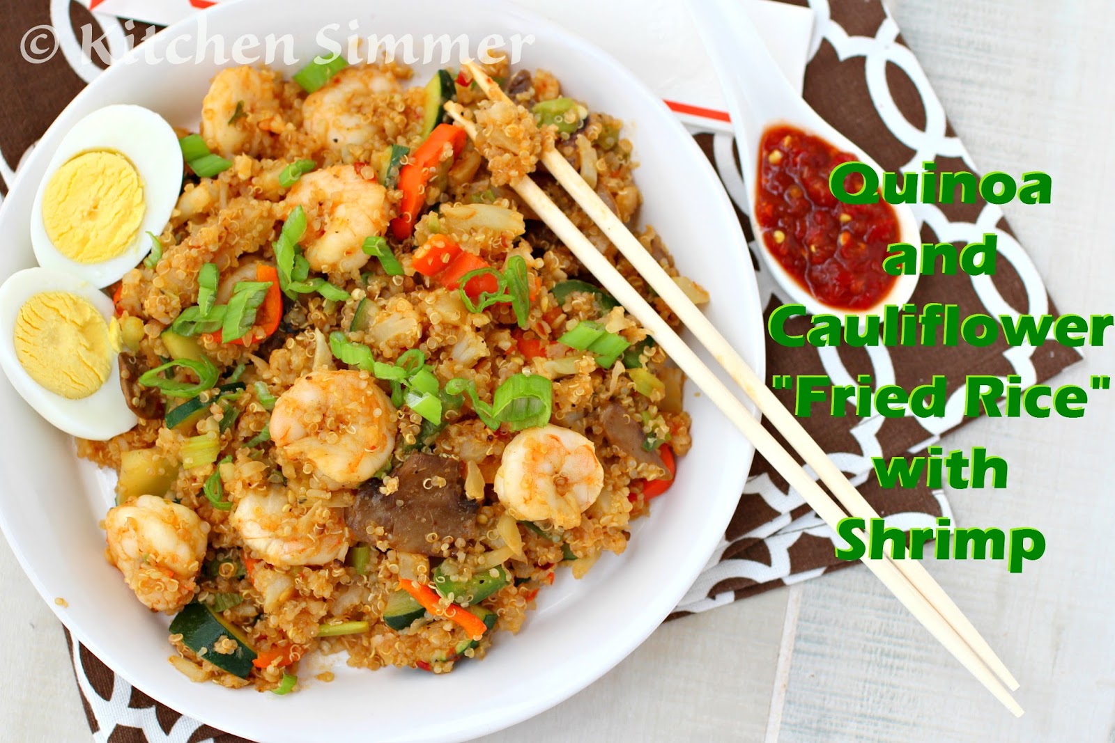 Kitchen Simmer Quinoa and Cauliflower LowCarb "Fried Rice" with Shrimp