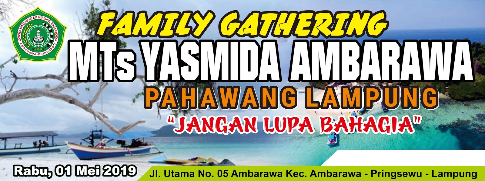  Desain  Banner Family  Gathering  MTs Yasmida Ambarawa 