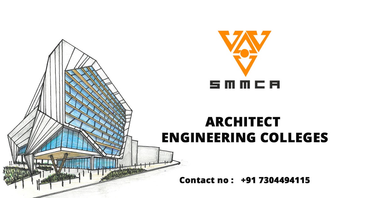 Architect Engineering Colleges Choose Architect Engineering Colleges