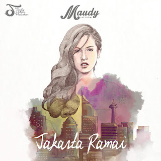 Maudy Ayunda - Jakarta Ramai (2015) Maudy Ayunda - Jakarta Ramai on iTunes