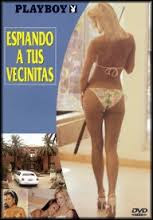 Playboy – Espiando a tus vecinitas (2001)