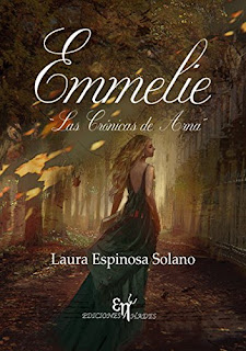 Emmelie: Las Crónicas de Arna - Laura Espinosa Solano
