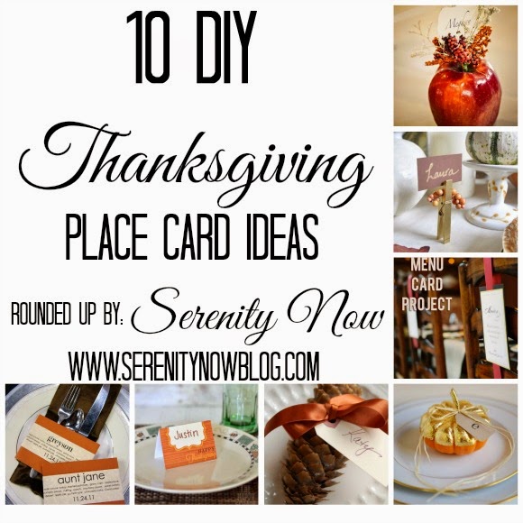 10 DIY Thanksgiving Place Card Ideas, rounded up at Serenity Now #thanksgiving #placecards