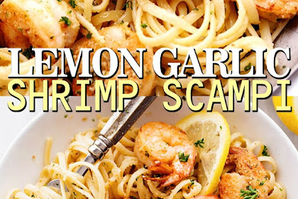 LEMON GARLIC SHRIMP SCAMPI