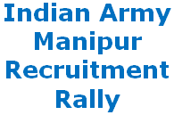 Manipur Army Rally ARO Rangapahar Leimakhong Online Apply Manipur Army Rally, ARO Rangapahar, Recruitment Online