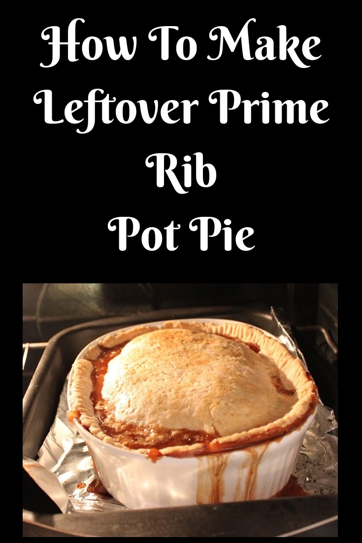 Leftover Prime Rib Pot Pie What's Cookin' Italian Style Cuisine