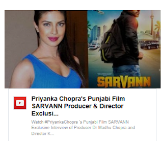 Priyanka Chopra's Punjabi Film SARVANN Producer & Director Exclusive Interview Priyanka Chopra's Punjabi Film SARVANN Producer & Director Exclusive Interview