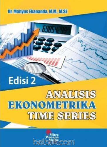Analisis Ekonometrika Time Series (Edisi 2)