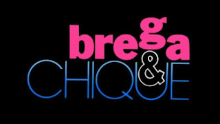 Brega e Chique – capítulo 059, sexta, 01 de maio Brega e Chique – capítulo 059, sexta, 01 de maio
