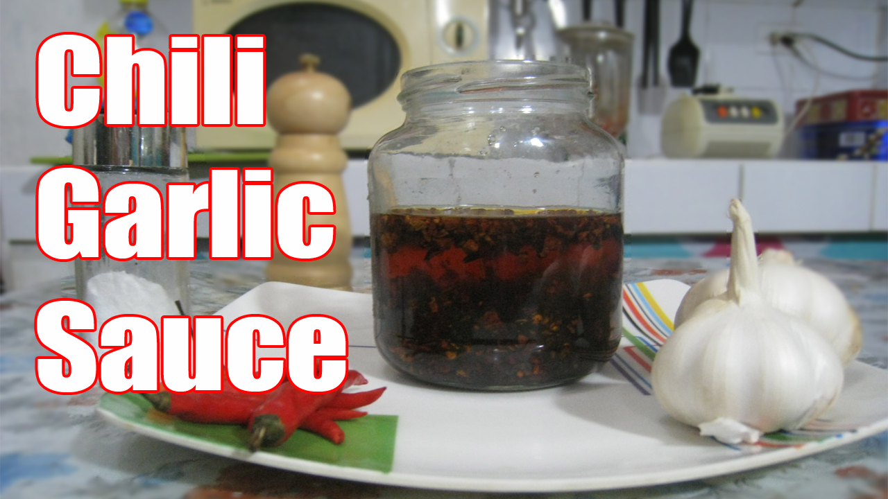 How To Make Chili Garlic Sauce Pinoy Kitchen Recipes