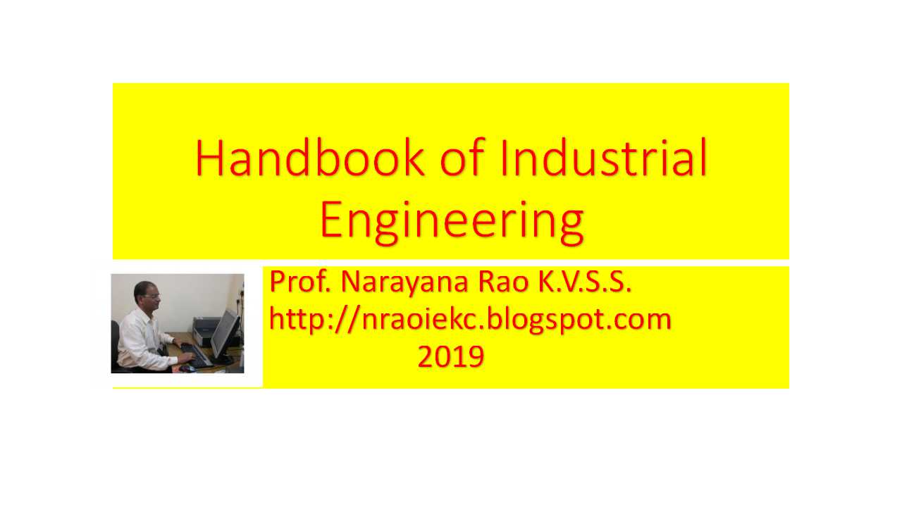 Industrial Engineering Knowledge Center Online Handbook of Industrial