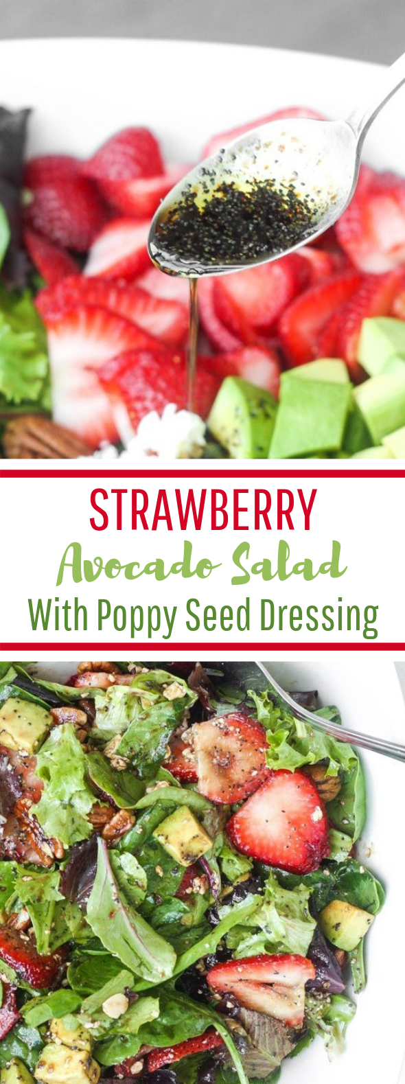 Strawberry Avocado Salad With Poppy Seed Dressing #vegetarian #salad