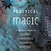 Witchy Wednesday - Practical Magic Part 3