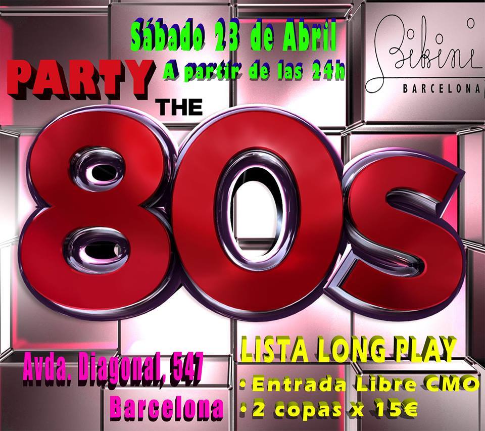 envío espacio Anoi 80s Party en Sala Bikini | Long Play 80