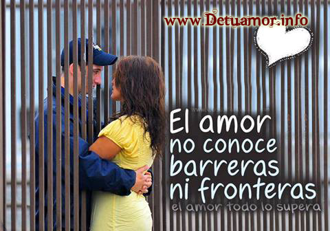 El amor no conoce barreras ni fronteras