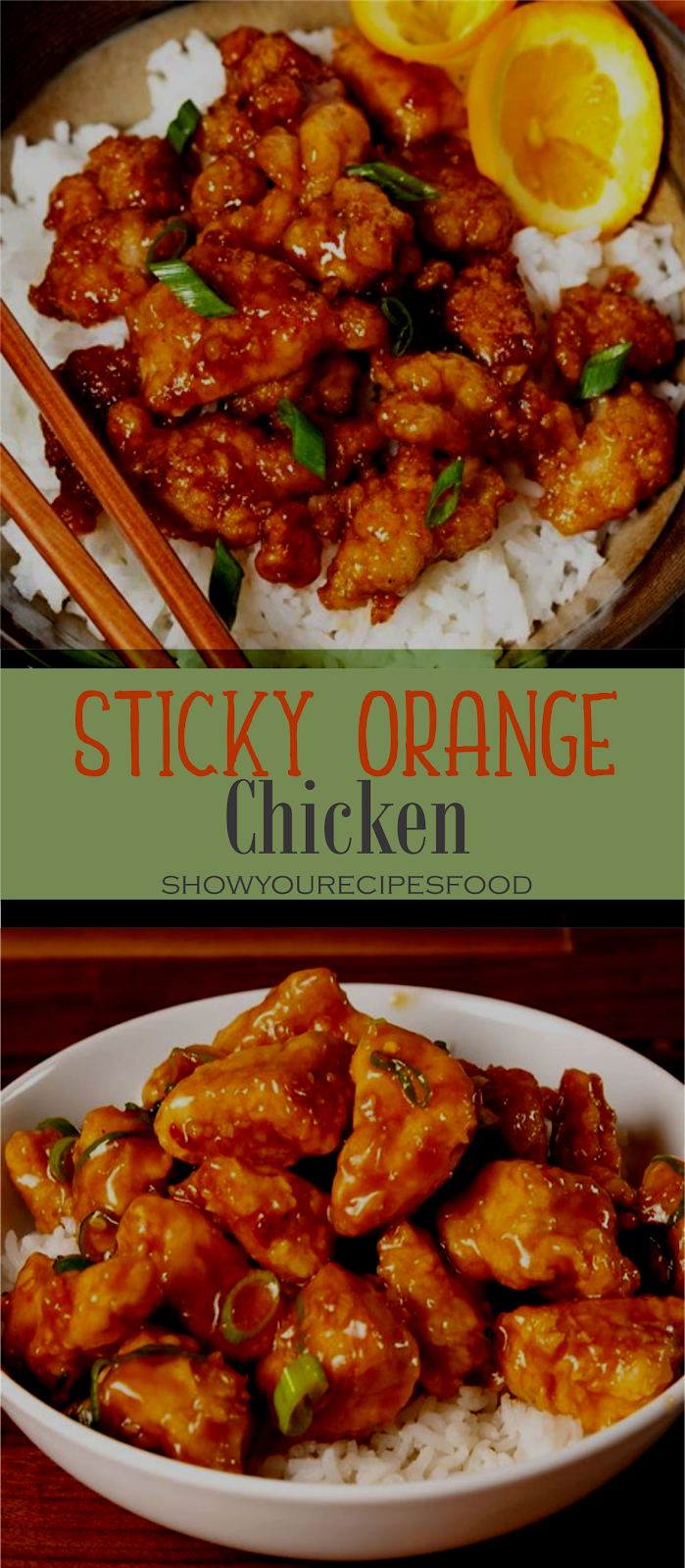 Sticky Orange Chicken Show You Recipes