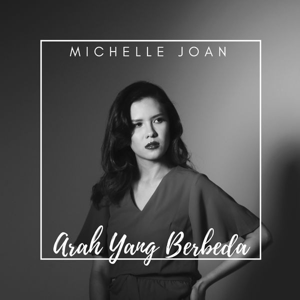 Michelle Joan - Arah Yang Berbeda