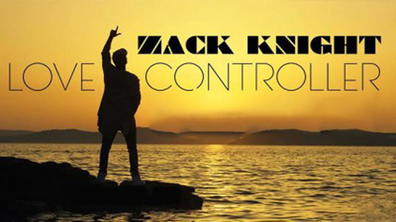 Love Controller Lyrics Zack Knight Lyrics Desk