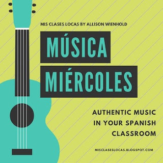 Música miércoles - music in Spanish class