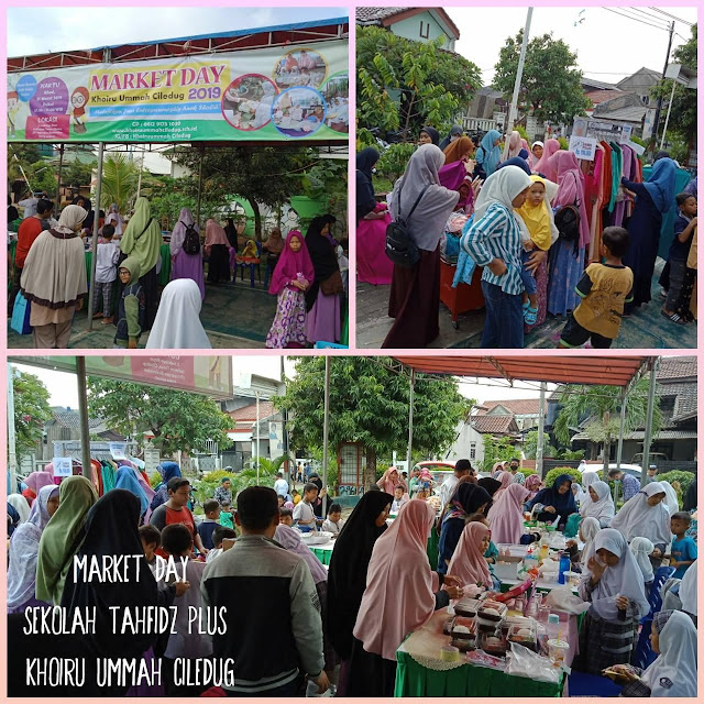 MARKET DAY KHOIRU UMMAH MENUMBUHKAN PENGUSAHA MUDA SUKSES DAN HAFIZH QURAN