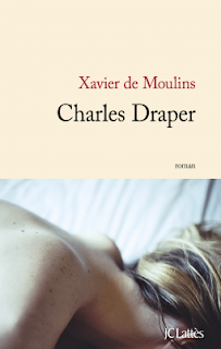 Charles Draper – Xavier de Moulins