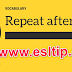 How to say ( Repeat After Me ) How to say ( Repeat After Me )