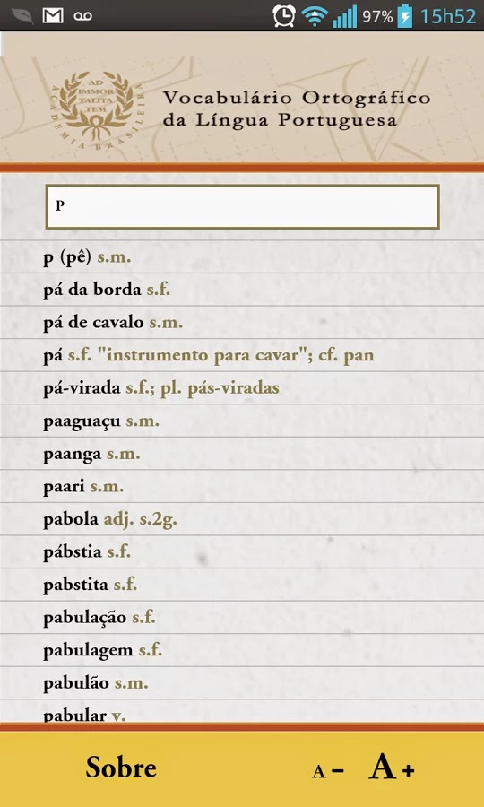 Como se escreve a palavra p * * * * * * * *?