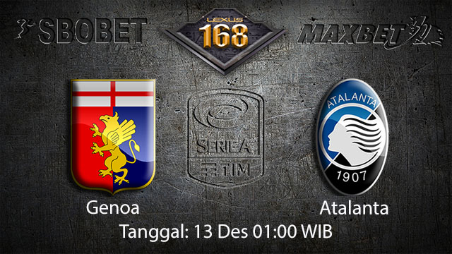 PREDIKSIBOLA - PREDIKSI TARUHAN BOLA GENOA VS ATALANTA 13 DESEMBER 2017 ( ITALIAN SERIE A )